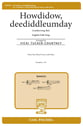 Howdidow, deediddleumday Three-Part Mixed choral sheet music cover